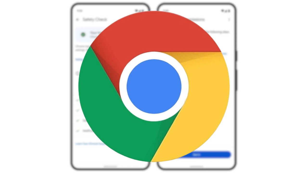 Chrome「安全チェック」改善