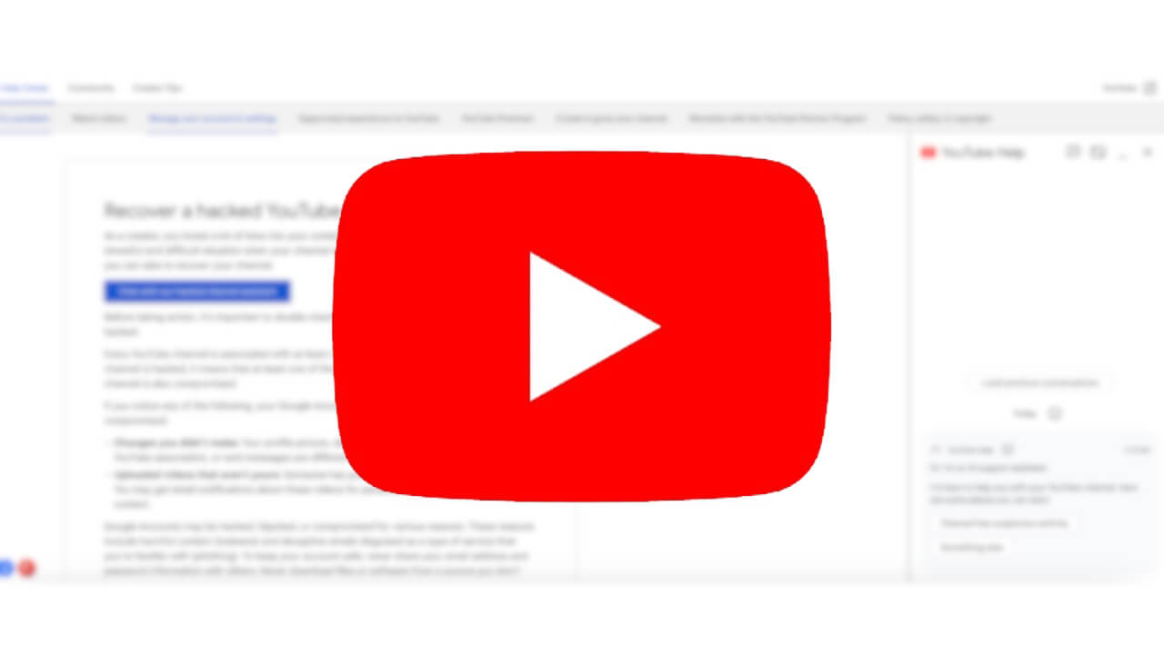 「YouTube」ハッキングアカウント復旧新サポートツール提供