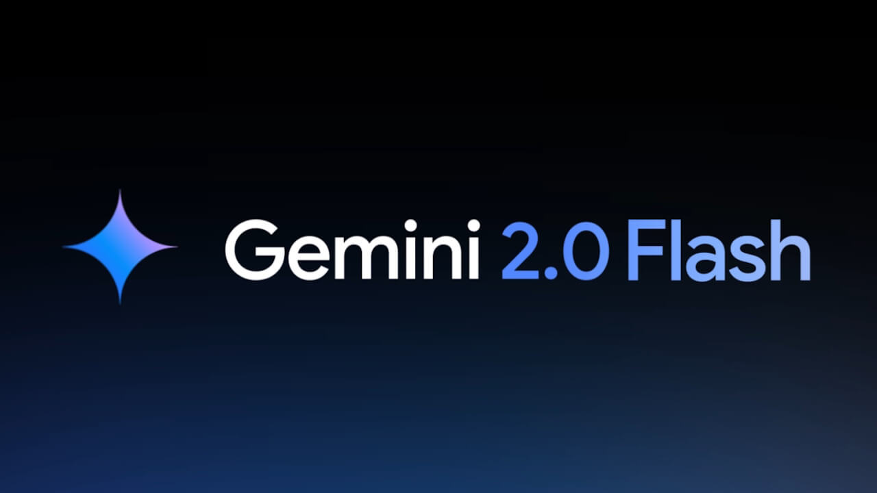 高速&強力！「Gemini 2.0 Flash」提供開始