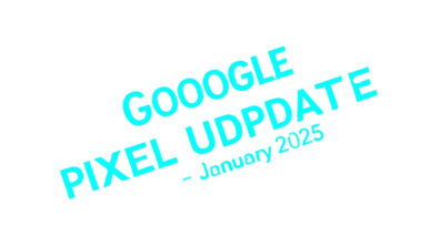 Google Pixel Update January 2025
