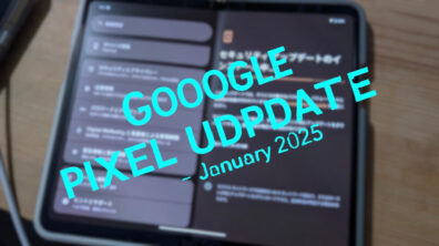 Google Pixel Update January 2025