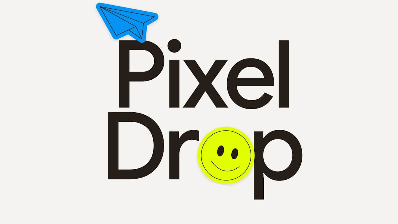 Google Pixel Drop
