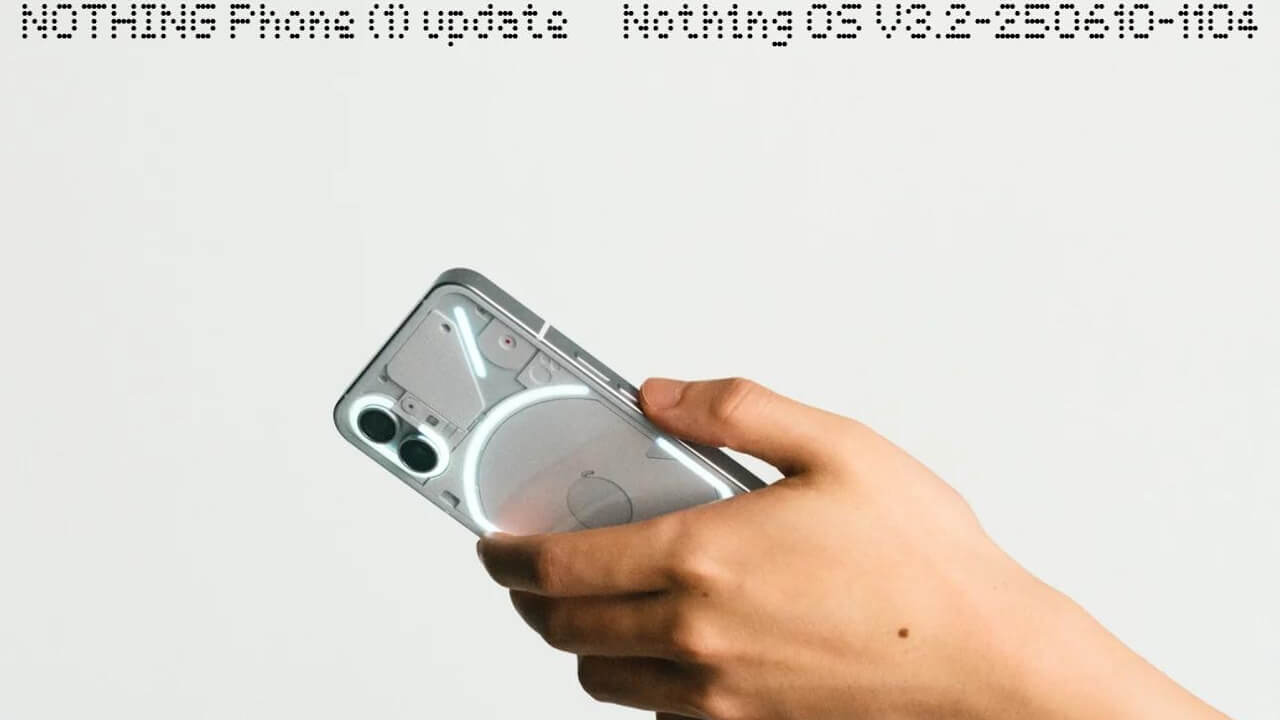 Nothing Phone (1) - Nothing OS V3.2-250610-1104