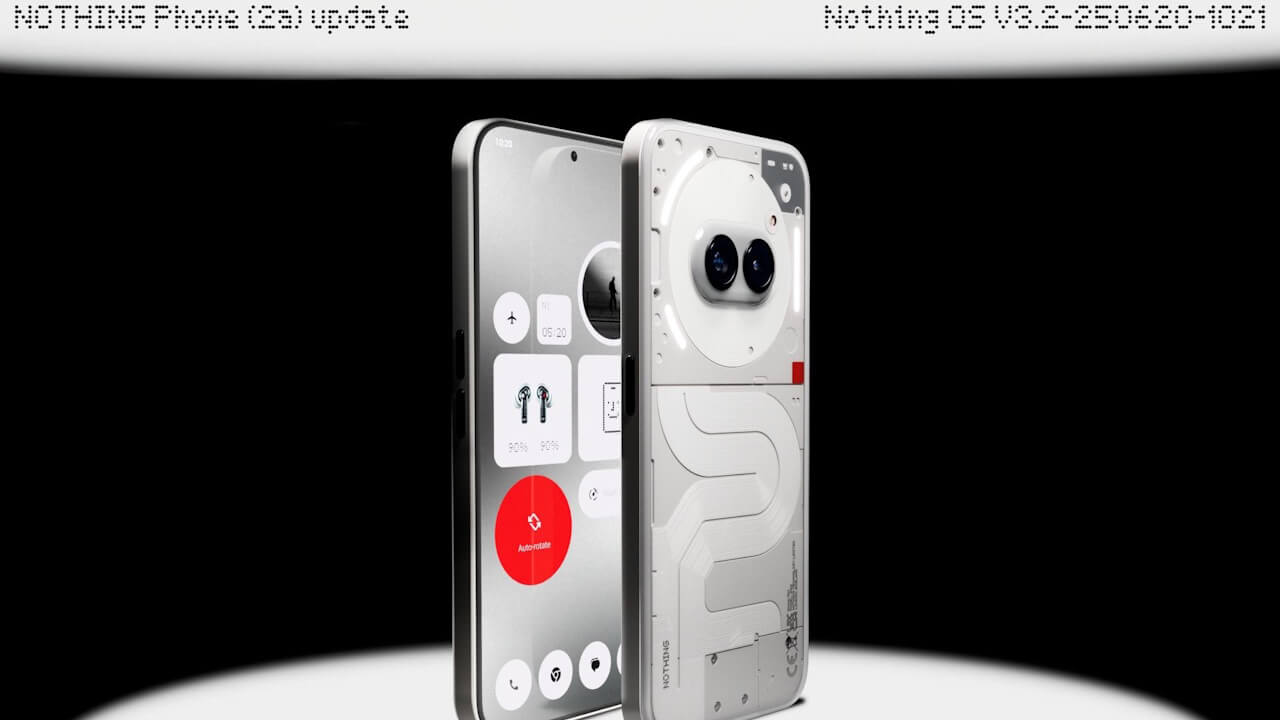 Nothing Phone (2a) - Nothing OS V3.2-250620-1021