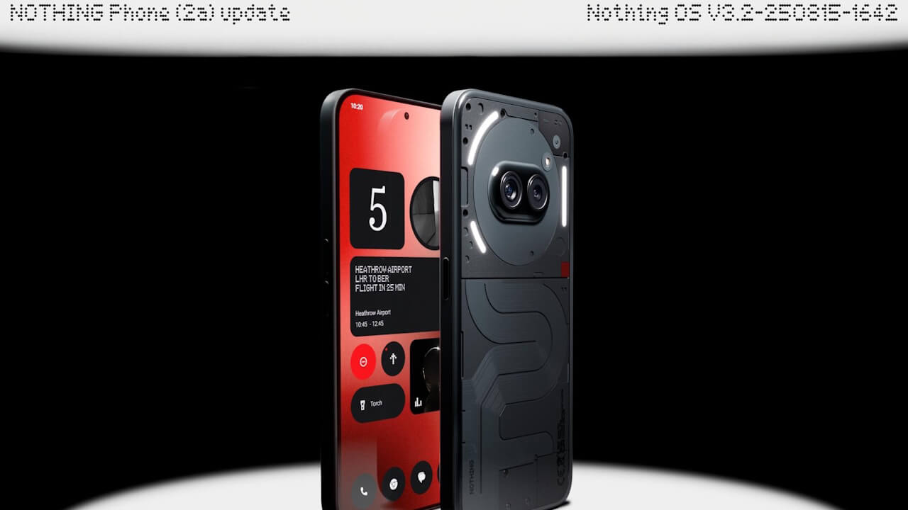 Nothing Phone (2a) - Nothing OS V3.2-250815-1642
