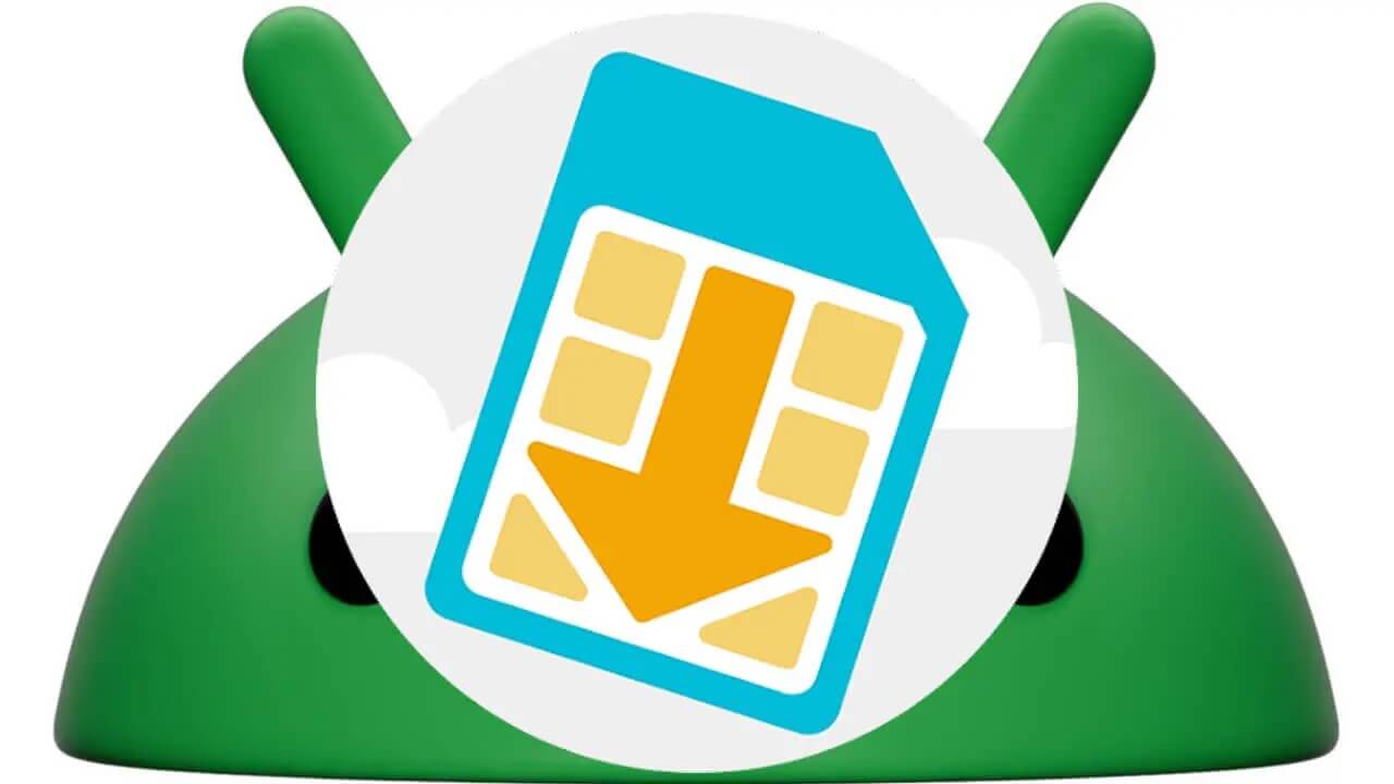 Android「SIM マネージャー」D.2.1.786605279-google配信
