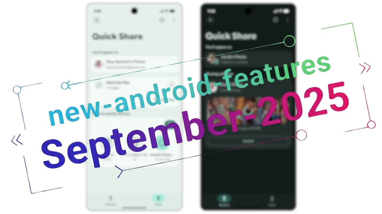 New Android Features Quick Share