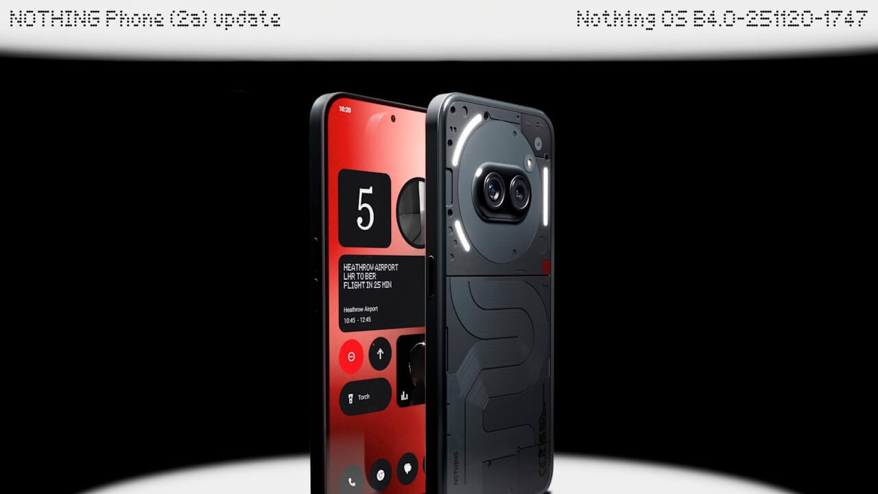 Nothing Phone (2a) - Nothing OS B4.0-251120-1747