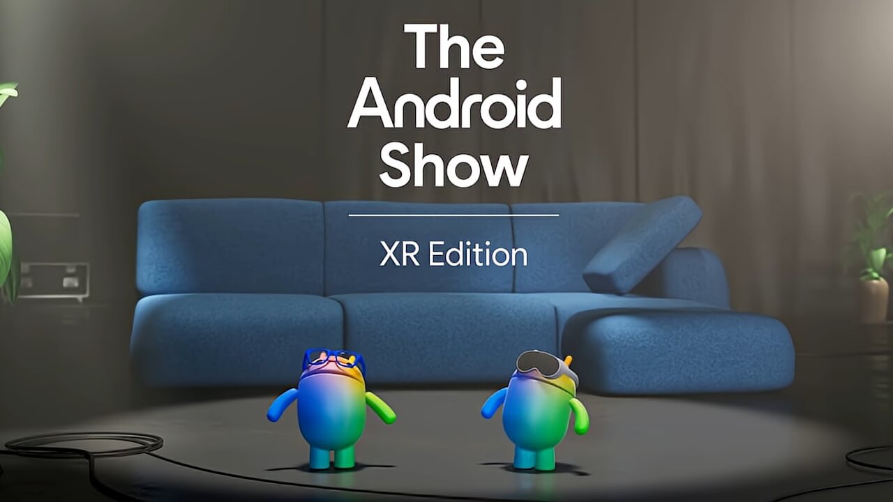 The Android Show Android XR