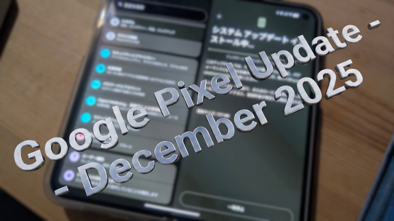 Google_Pixel_Update_-_December-Pixel 10
