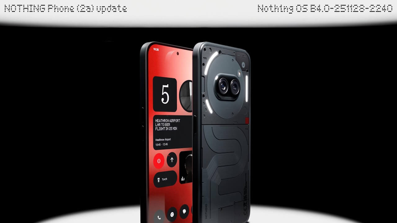 Nothing Phone (2a) - Nothing OS B4.0-251128-2240