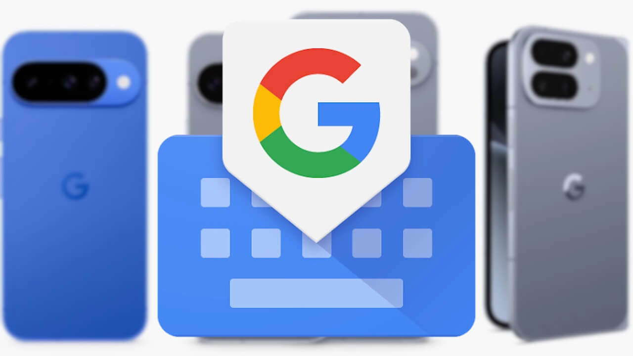 Pixel 10「Gboard」日本語環境でマジックサジェスト統合の可能性（v16.4.3）