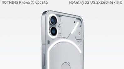 Nothing Phone (1) - Nothing OS V3.2-260416-1140