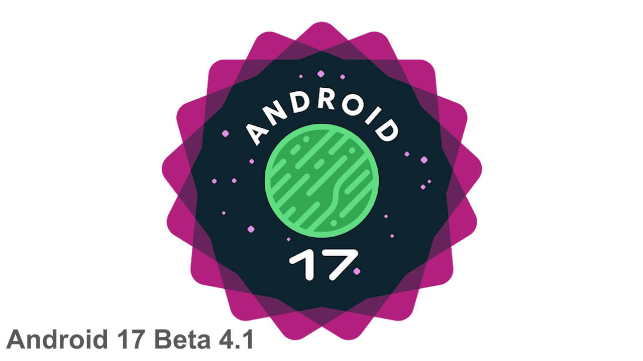 Android 17 Beta4.1