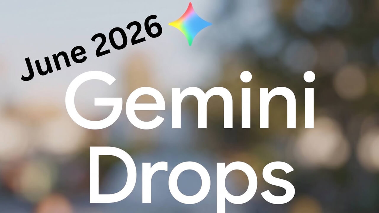 新機能5個！2026年6月版「Gemini Drops」