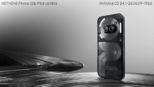 Nothing Phone (2a) Plus - Nothing OS B4.1-260609-1926