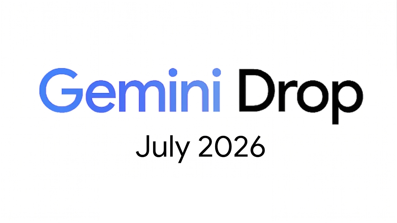 新機能4つ！日本向け2026年7月版「Gemini Drop」