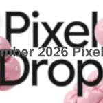 September 2026 Pixel Drop